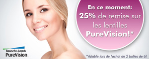25% de remise sur les lentilles PureVision!